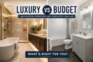 Read more about the article Luxury vs Budget Bathroom Remodeling Services Dallas: What’s Right for You