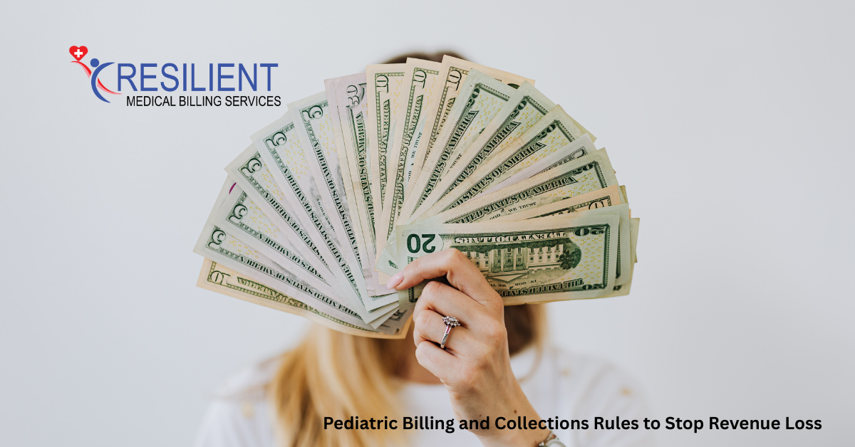 Read more about the article Pediatric Billing and Collections Rules to Stop Revenue Loss