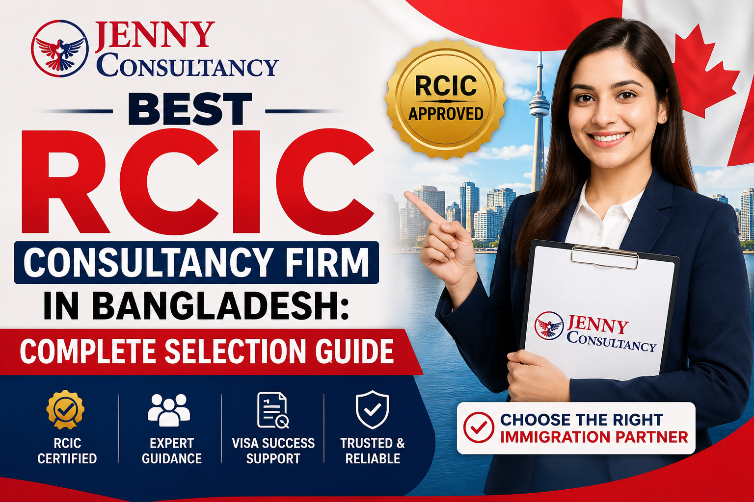 You are currently viewing Canada Immigration Consultancy Firm in Bangladesh Selection Guide