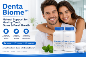 Read more about the article Denta Biome™ – Natural Support for Healthy Teeth, Gums & Fresh Breath