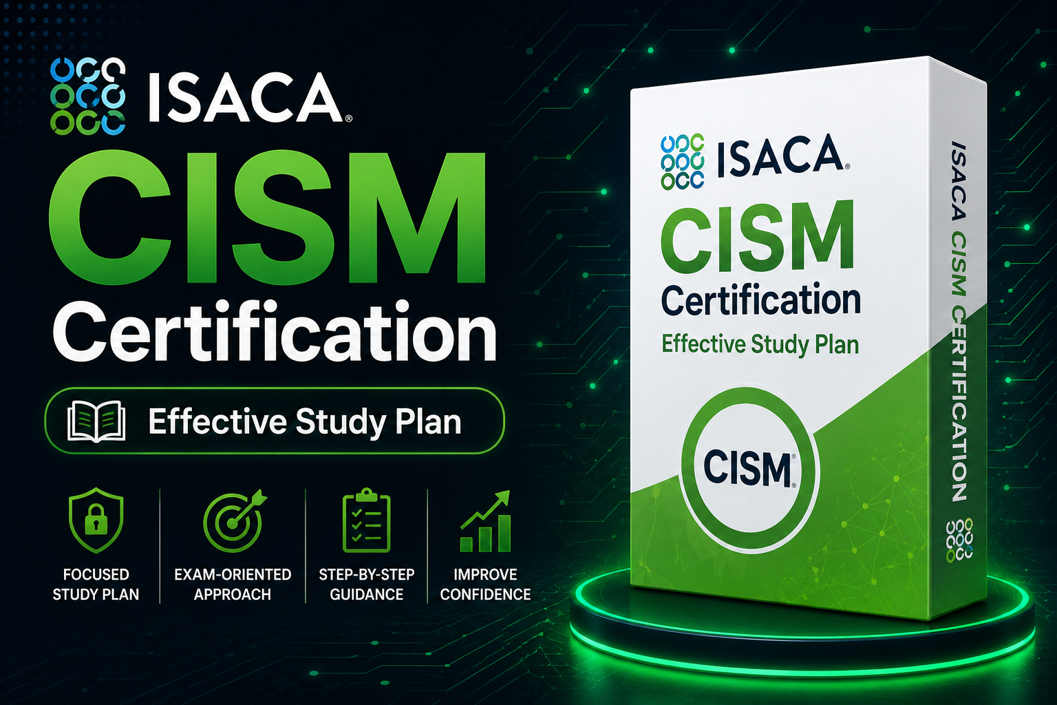 You are currently viewing Create an Effective Study Plan for ISACA CISM Certification