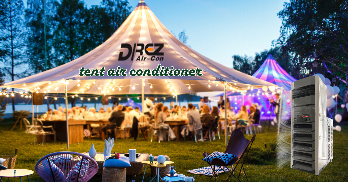 Read more about the article Tent Air Conditioner: Complete Guide for Reliable Cooling in Events, Tents & Temporary Spaces