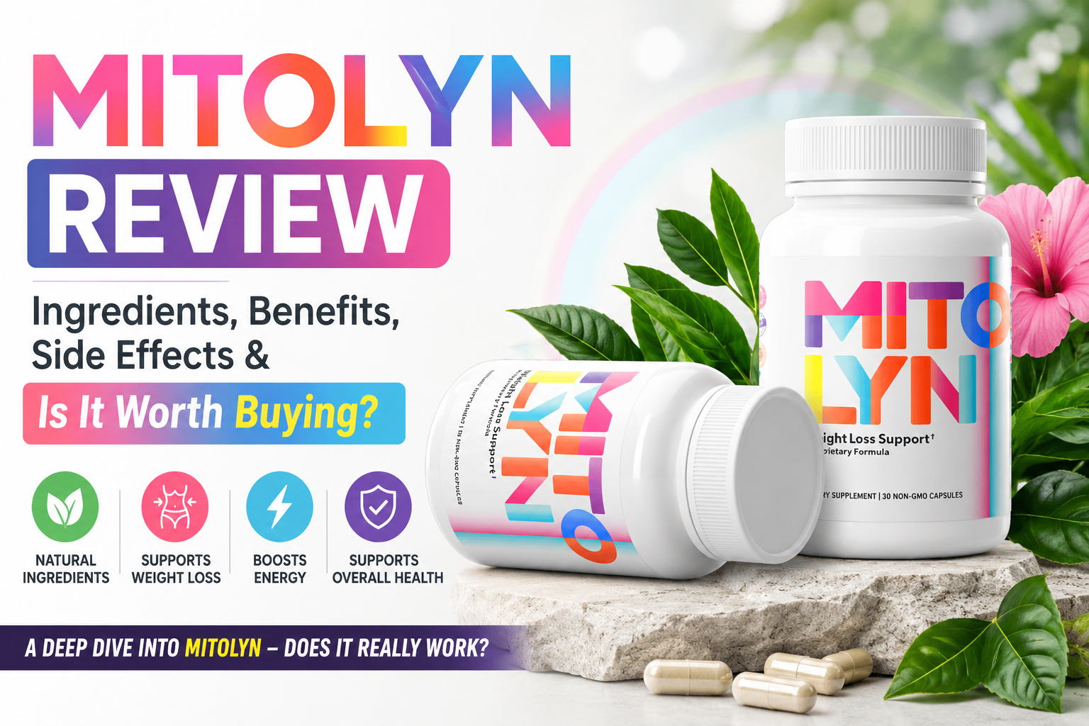 You are currently viewing Mitolyn Review: Ingredients, Benefits, Side Effects & Is It Worth Buying?