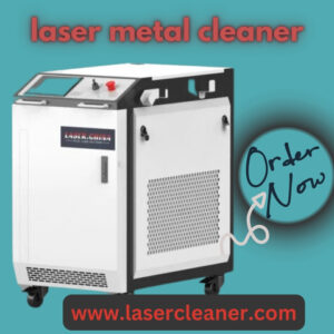 Read more about the article Why a Laser Metal Cleaner Is the Smart Choice for Modern Surface Preparation