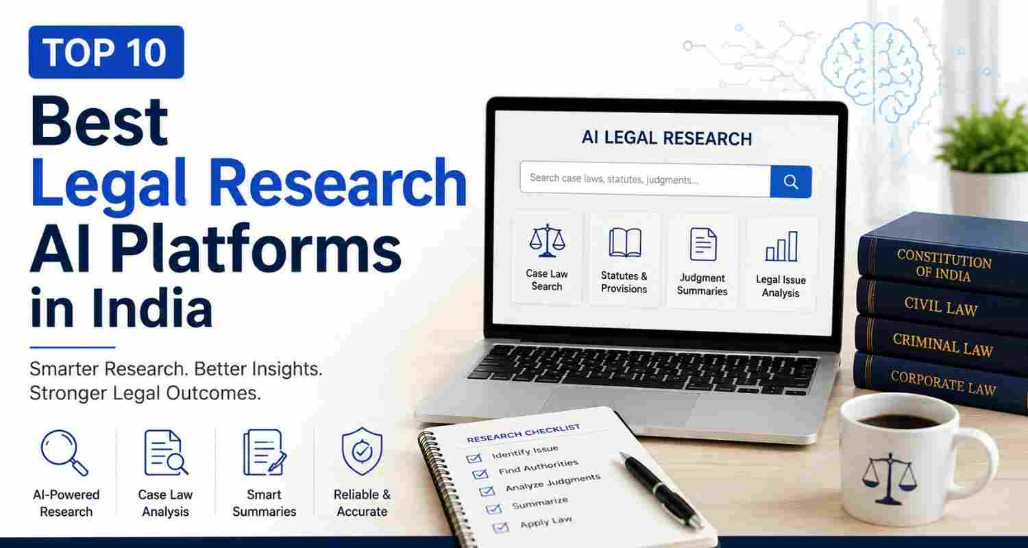 You are currently viewing Top 10 Best Legal Research AI Platforms in India