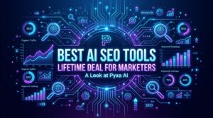 Read more about the article AI SEO Tools Lifetime Deal: What You Get With Pyxa AI