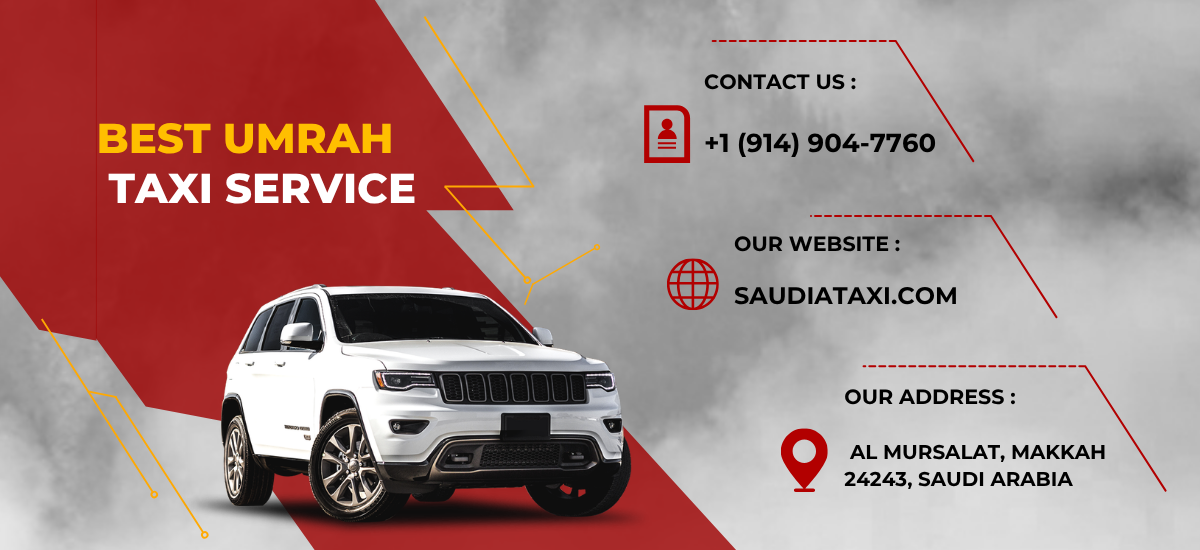 You are currently viewing Madinah to Makkah Taxi Fare and Taif Ziyarat Guide – Comfortable Travel Across Saudi Arabia